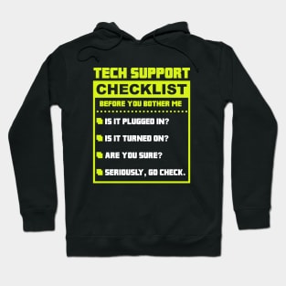 Funny Tech Support Checklist Sysadmin Hoodie